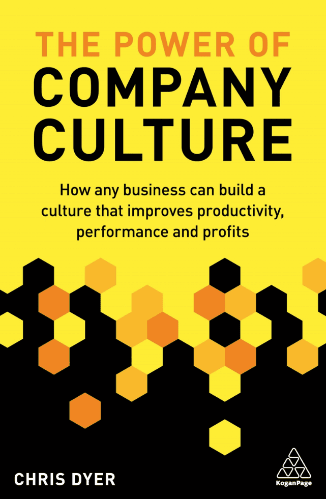 Yellow and black book cover of 'The Power Of Company Culture' by Chris Dyer