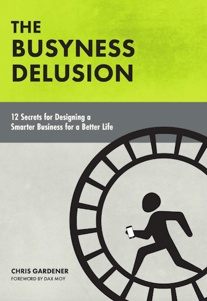 Book cover for The Busyness Delusion by Chris Gardener