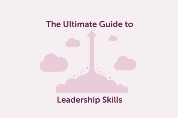 Leadership Skills Ultimate Guide With A Focus On Leadership Styles